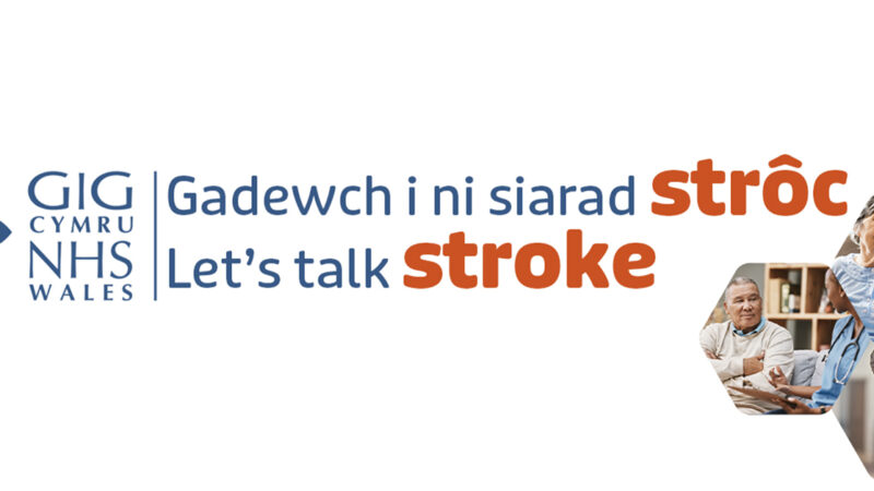 Improving Stroke Care Services in South Central Wales: Let’s Talk Stroke