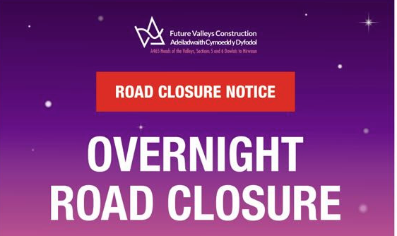 Overnight Road Closures – A465 Between Cefn Coed (A470 Roundabout) and Hirwaun. 