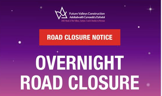 Overnight Road Closures – A465 Between Cefn Coed (A470 Roundabout) and Dowlais. 